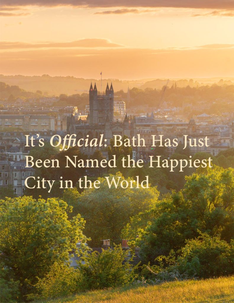 It’s Official: Bath Has Just Been Named the Happiest City in the World